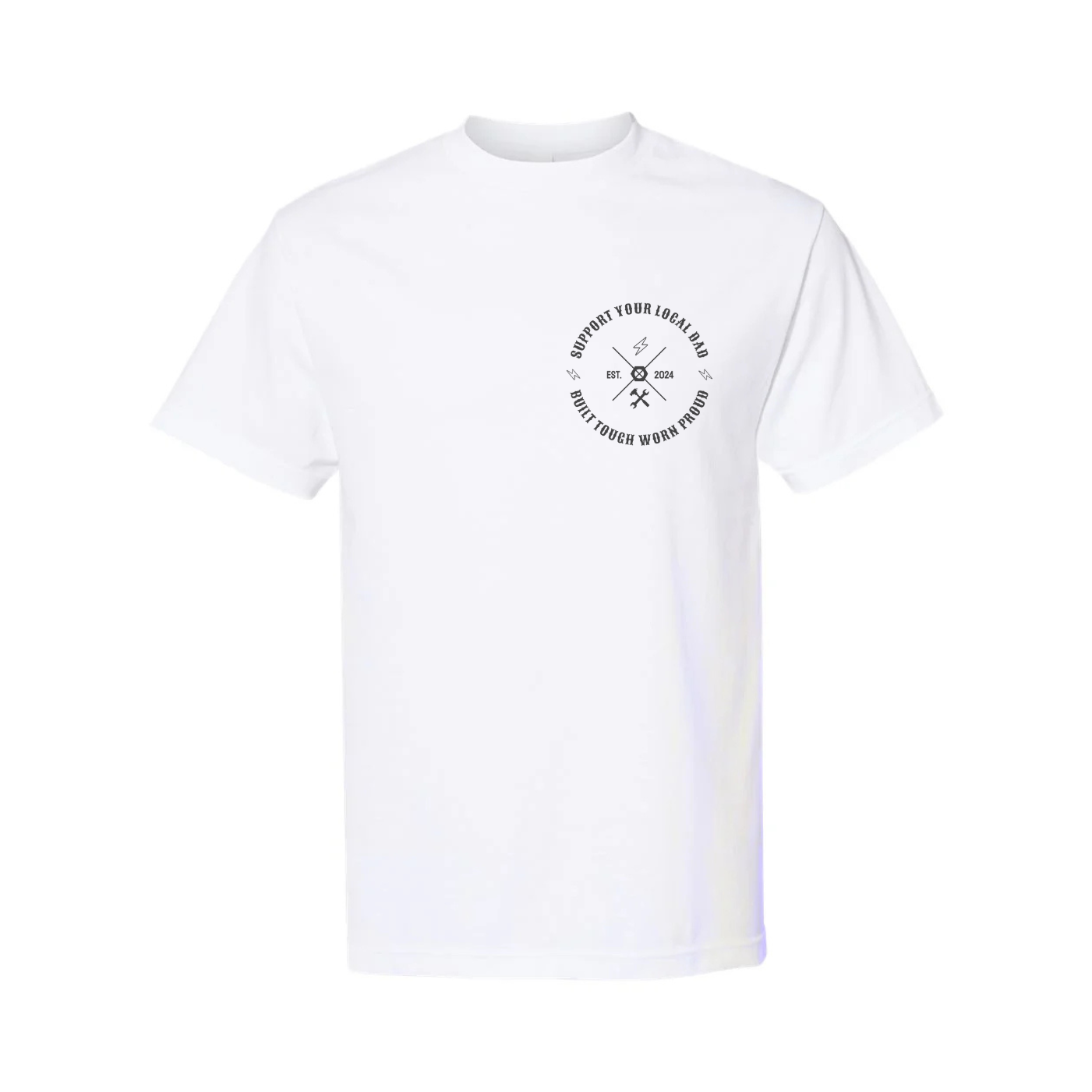 Adult- Support Your Local Dad Shirt