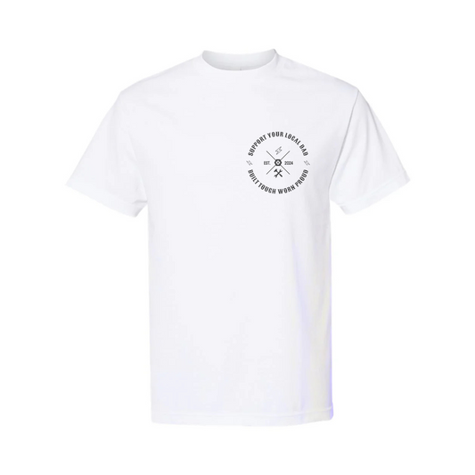 Adult- Support Your Local Dad Shirt